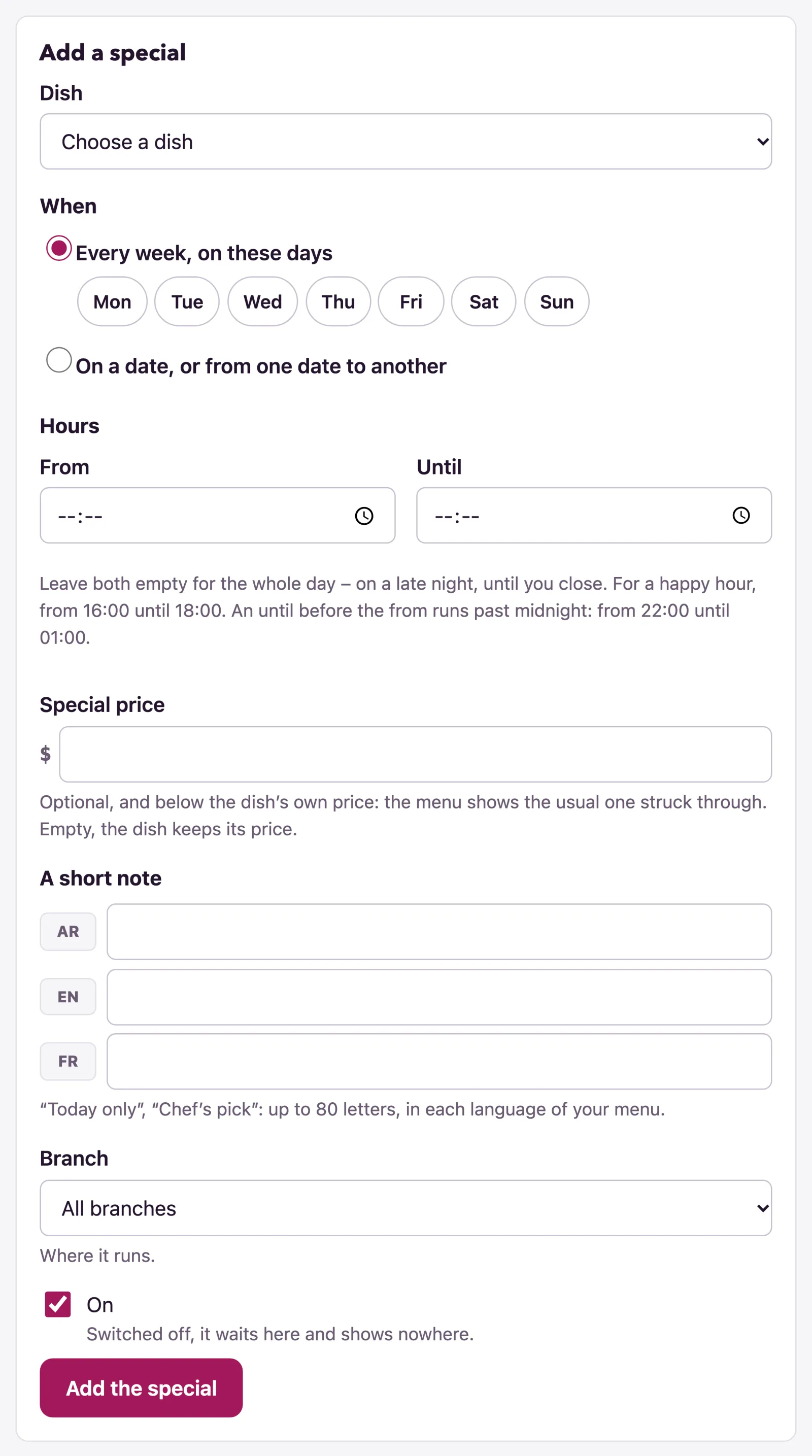 The form takes the dish, its days or dates, its hours, its price, its note and where it runs.